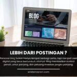 Bukan Sekedar Postingan Memiliki Blog Pribadi Menjadi Investasi Jangka Panjang, ketimbang Sosial Media