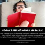 Teruslah Membaca, Meskipun Nggak Paham Isinya