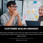 Loyalitas Customer, Kunci Bisnis Berkah dan Berkelanjutan