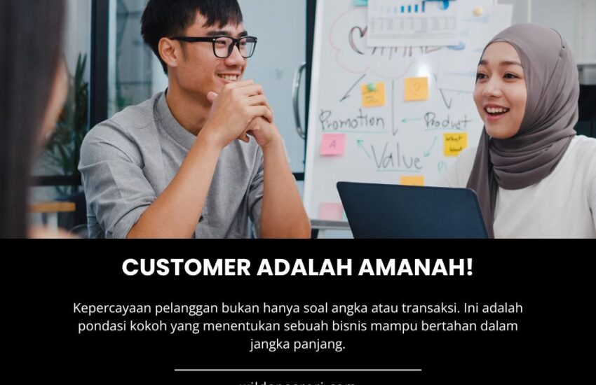 Loyalitas Customer, Kunci Bisnis Berkah dan Berkelanjutan