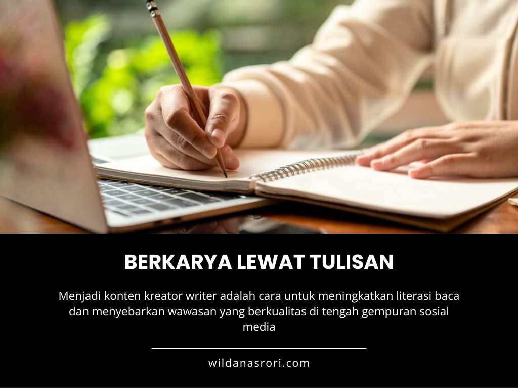 #29 : Menjadi Konten Kreator Writer!