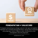 Income yang Kita Dapatkan Relevan dengan Value yang Kita Miliki